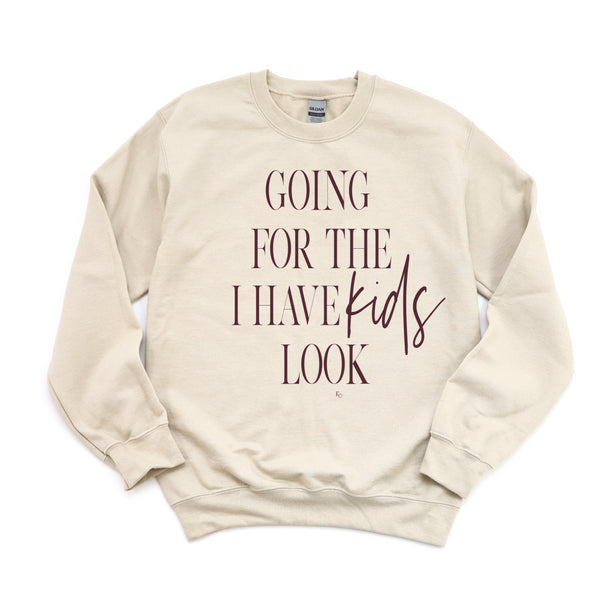 Women's Pullover Collegiate Sweatshirt - Going For The I Have Kids Look©